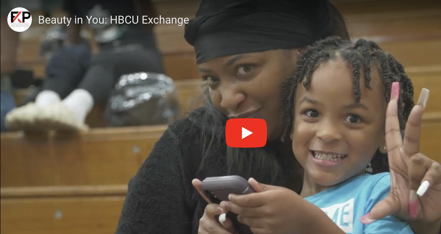 Beauty in You: HBCU Exchange